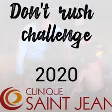 Don’t rush challenge, Clinique Saint Jean Montpellier. Cap Santé